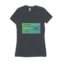 Load image into Gallery viewer, Sababa סבבה Cool Women&#39;s T-Shirt
